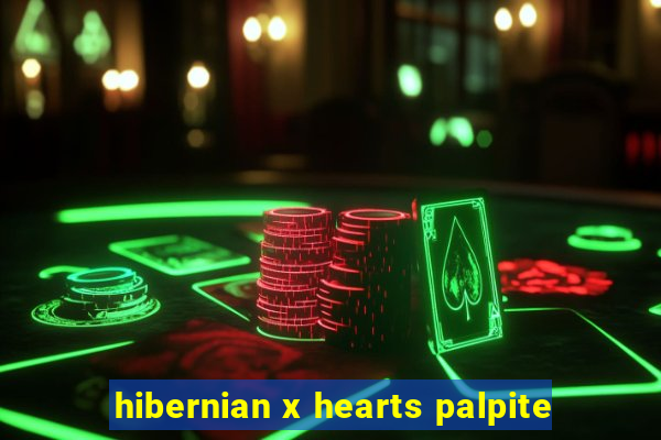 hibernian x hearts palpite